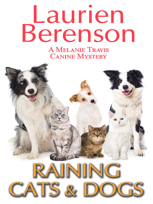 Title details for Raining Cats & Dogs by Laurien Berenson - Wait list